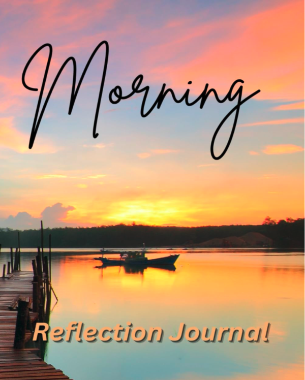 Morning Reflection Journal (8.5"x11")